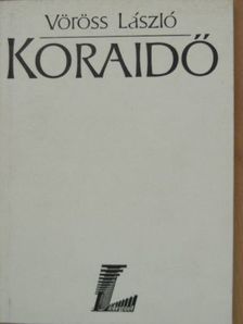Vöröss László - Koraidő [antikvár]