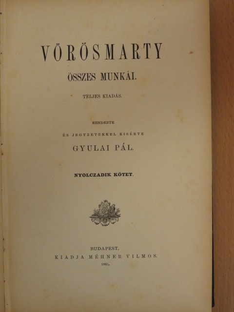 Vörösmarty Mihály - Vörösmarty összes munkái VIII. (töredék) [antikvár]