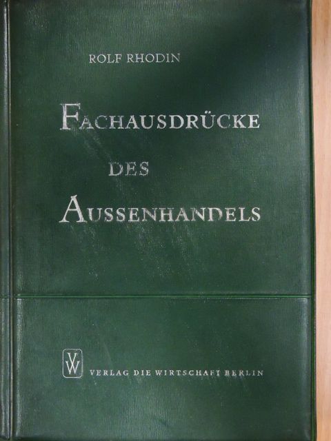 Rolf Rhodin - Fachausdrücke des Aussenhandels [antikvár]