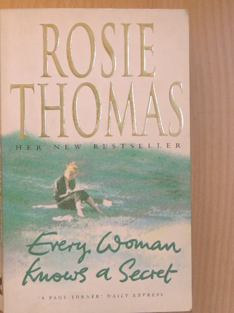 Rosie Thomas - Every Woman Knows a Secret [antikvár]