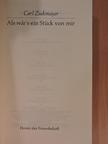 Carl Zuckmayer - Als wär's ein Stück von mir [antikvár]