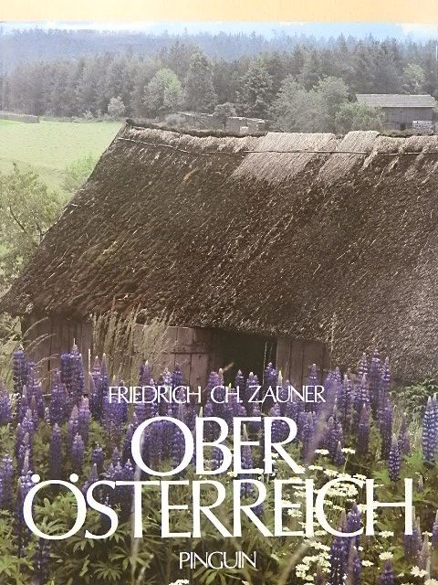Friedrich Ch. Zauner - Oberösterreich [antikvár]