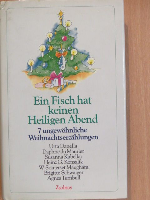 Agnes Turnbull - Ein Fisch hat keine Heiligen Abend [antikvár]