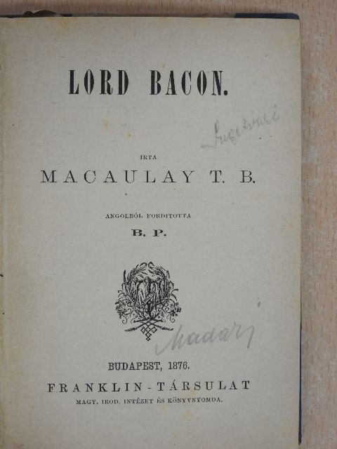 Macaulay T. B. - Lord Bacon/A pápaság [antikvár]