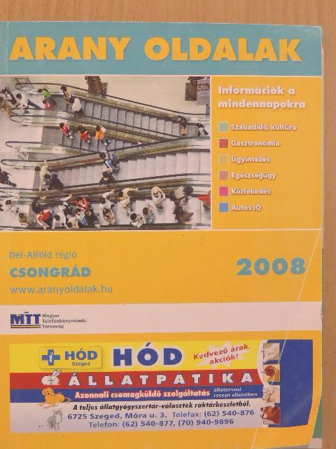 Arany Oldalak - Dél-Alföld régió - Csongrád 2008 [antikvár]