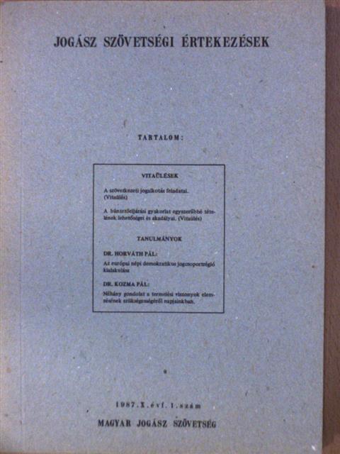 Dr. Horváth Pál - Jogász szövetségi értekezések 1987/1. [antikvár]