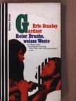 Erle Stanley Gardner - Roter Drache - weiße Weste [antikvár]