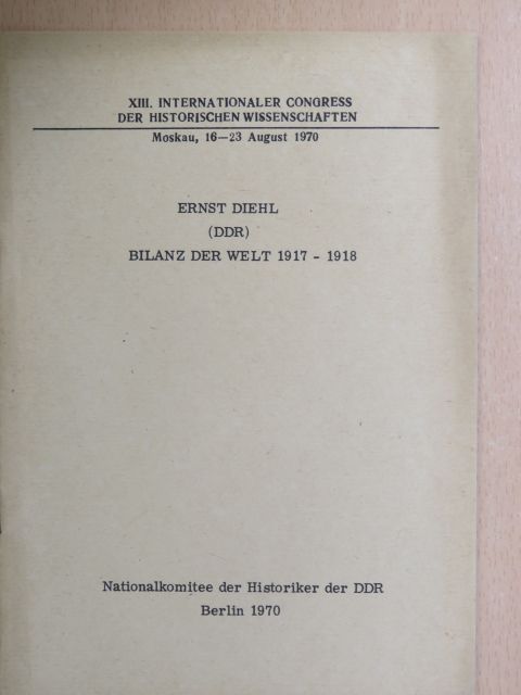 Ernst Diehl - Bilanz der Welt 1917-1918 [antikvár]