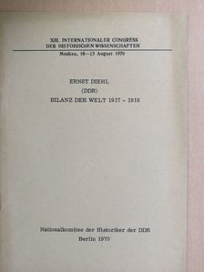 Ernst Diehl - Bilanz der Welt 1917-1918 [antikvár]