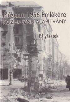 MÉSZÁROS GÁBOR - Múzeum 1956 emlékére Közhasznú Alapítvány [antikvár]