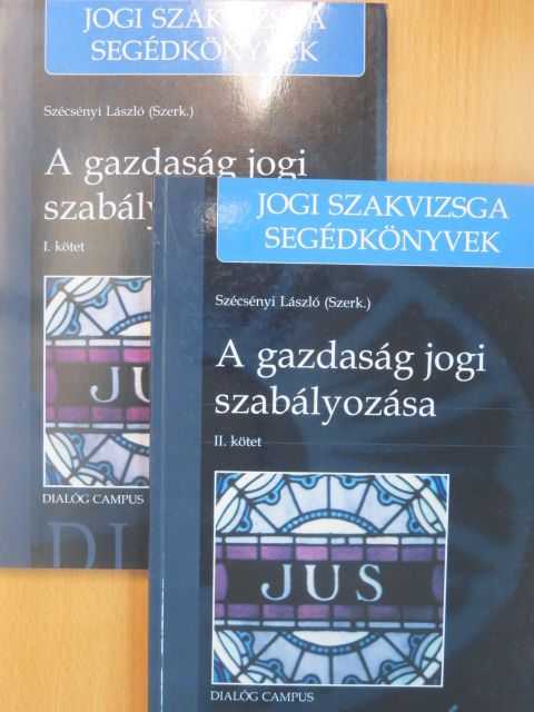 A gazdaság jogi szabályozása I-II. [antikvár]