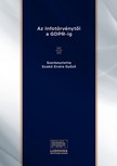 (szerk.) Szabó Endre Győző - Az Infotörvénytől a GDPR-ig [eKönyv: epub, mobi, pdf]