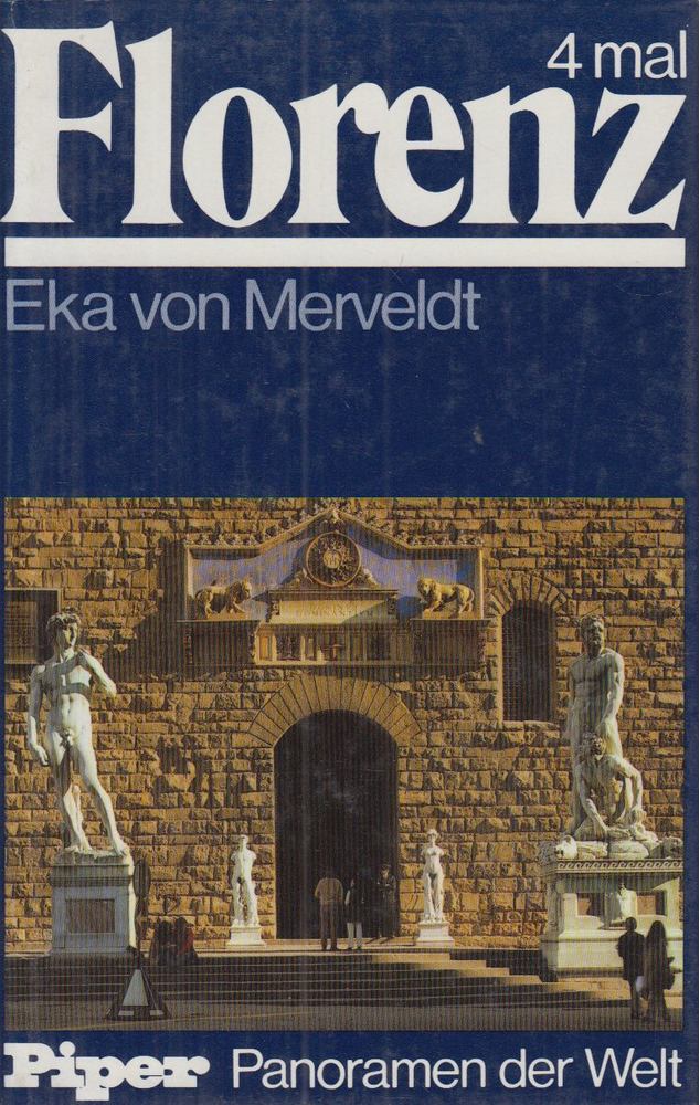 Eka von Merveldt - 4mal Florenz [antikvár]