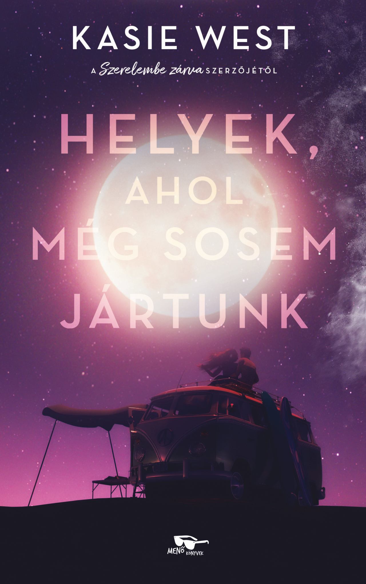 Kasie West - Helyek, ahol még sosem jártunk [raktárvásár]