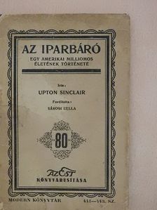 Upton Sinclair - Az iparbáró [antikvár]