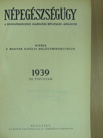 Dr. Beznák Aladár - Népegészségügy 1939. január-december [antikvár]