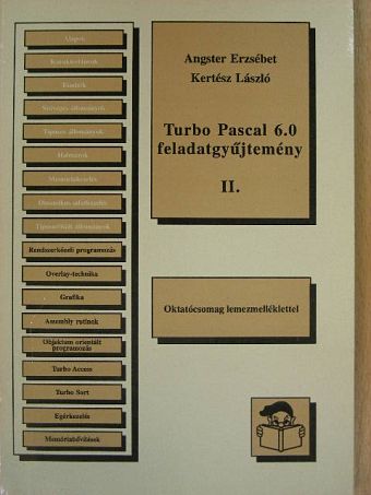 Angster Erzsébet - Turbo Pascal 6.0 feladatgyűjtemény II. [antikvár]