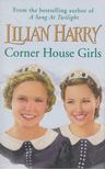 Lilian Harry - Corner House Girls [antikvár]