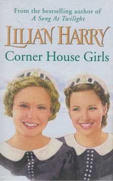 Lilian Harry - Corner House Girls [antikvár]