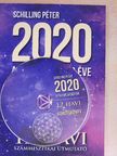 Schilling Péter - 2020 - A felemelkedés éve - CD-vel [antikvár]