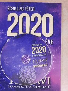 Schilling Péter - 2020 - A felemelkedés éve - CD-vel [antikvár]
