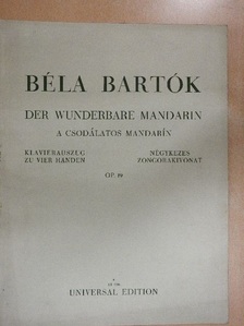 Bartók Béla - A csodálatos Mandarin [antikvár]