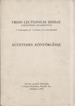 A Szentmise olvasmányai / Egyetemes könyörgések [antikvár]