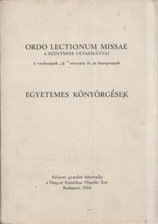A Szentmise olvasmányai / Egyetemes könyörgések [antikvár]