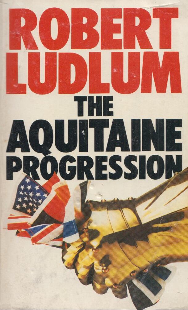 Robert Ludlum - The Aquitaine Progression [antikvár]