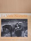 Gary Nabhan - La Vida Nortena [antikvár]