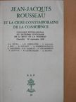 Jean Lacroix - Jean-Jacques Rousseau et la crise contemporaine de la conscience [antikvár]