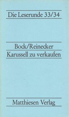 Bock, Christian, REINECKER, HERBERT - Karussell zu verkaufen [antikvár]
