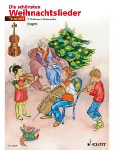 DIE SCHÖNSTEN WEIHNACHTSLIEDER FÜR 2 VIOLINEN UND VIOLONCELLO (MAGOLT)