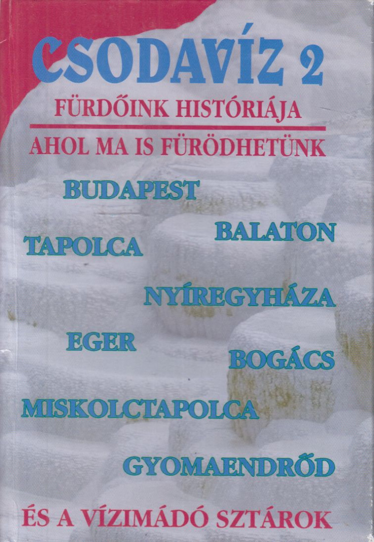 Rédey Judit, Ritter P. Tibor - Csodavíz 2. [antikvár]