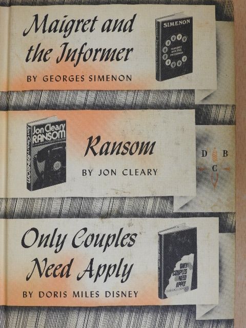 Doris Miles Disney - Maigret and the Informer/Ransom/Only Couples Need Apply [antikvár]