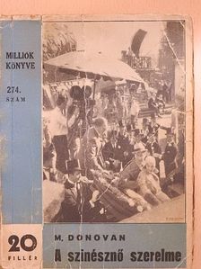 M. Donovan - A szinésznő szerelme [antikvár]