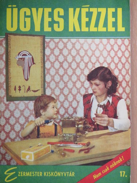 Babos János - Ügyes kézzel [antikvár]