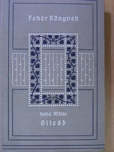 Hajdu Miklós - Gileád [antikvár]