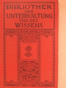 Franz Dudzik - Bibliothek der Unterhaltung und des Wissens 1912/10. (gótbetűs) [antikvár]