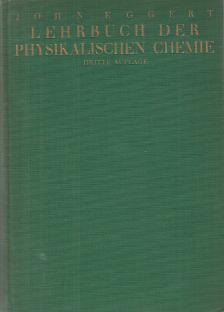 Dr. John Eggert, Dr. Lothar Hock - Lehrbuch der physikalischen Chemie [antikvár]