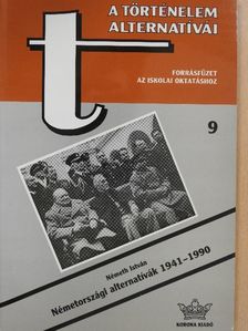Németh István - Németországi alternatívák 1941-1990 [antikvár]