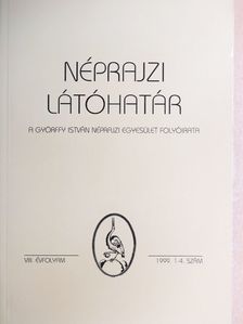 Bárth János - Néprajzi látóhatár 1999/1-4. [antikvár]