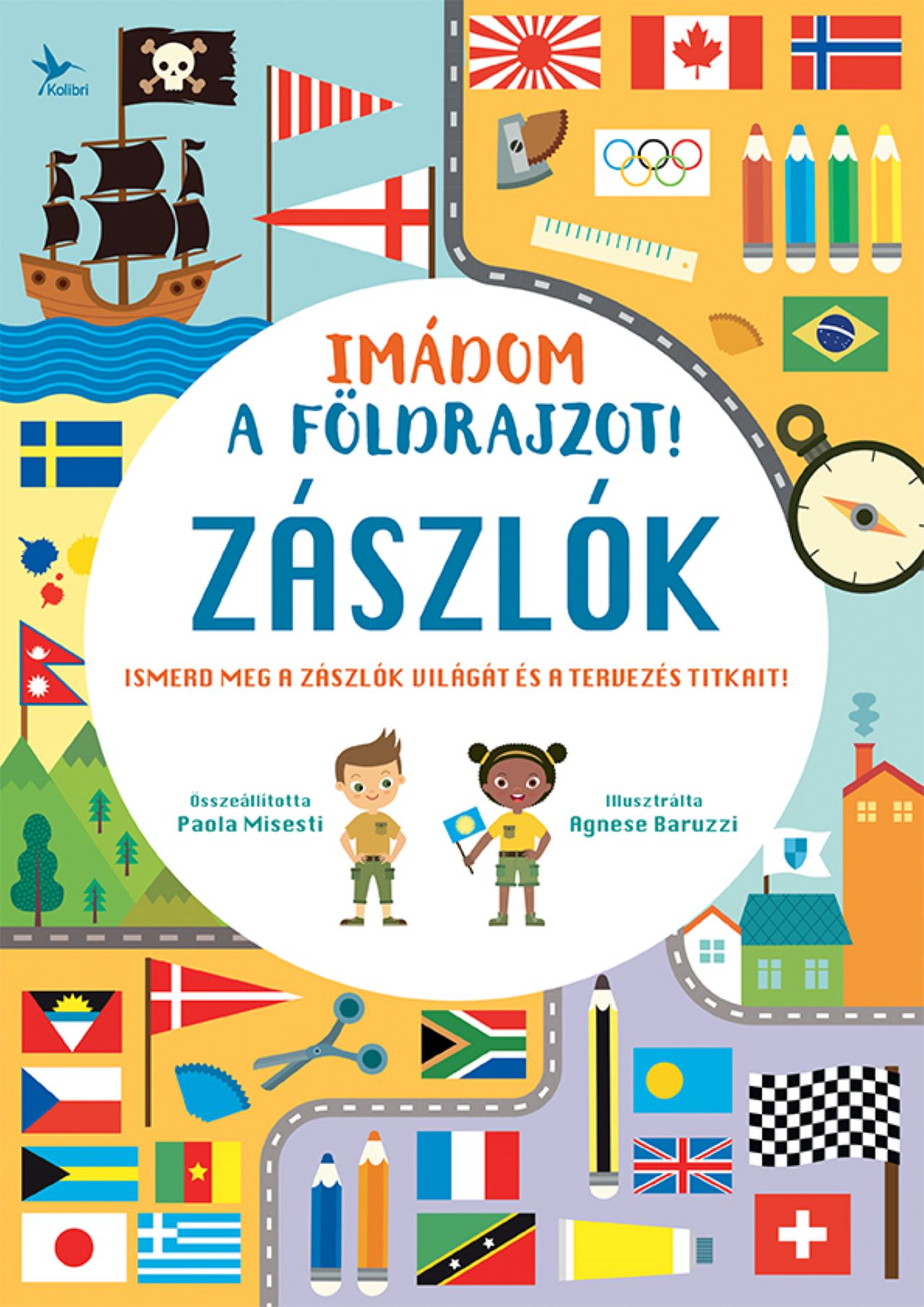Paola Misesti - Imádom a földrajzot! - Zászlók