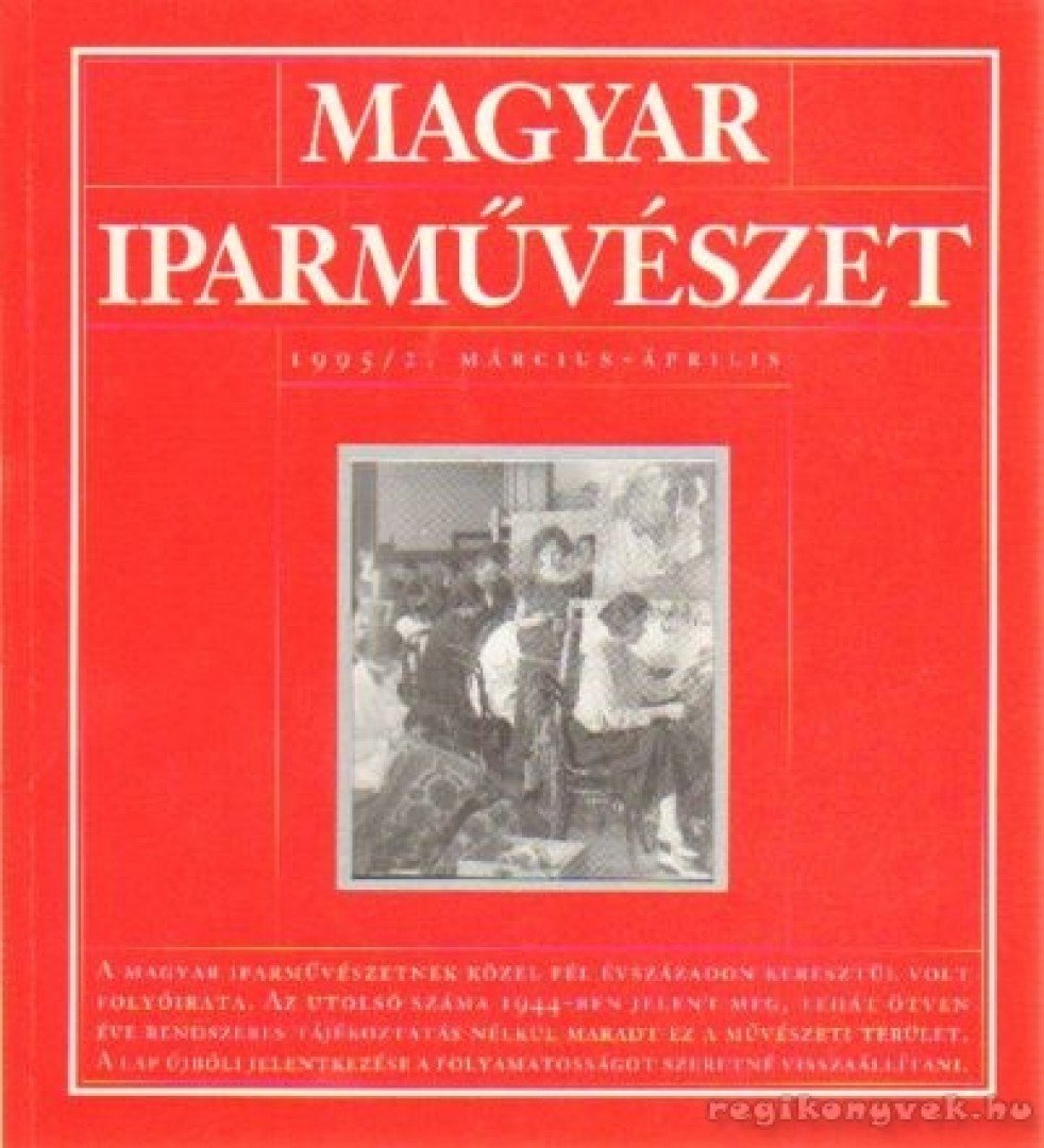 Magyar Iparművészet 1995/2 március-április [antikvár]