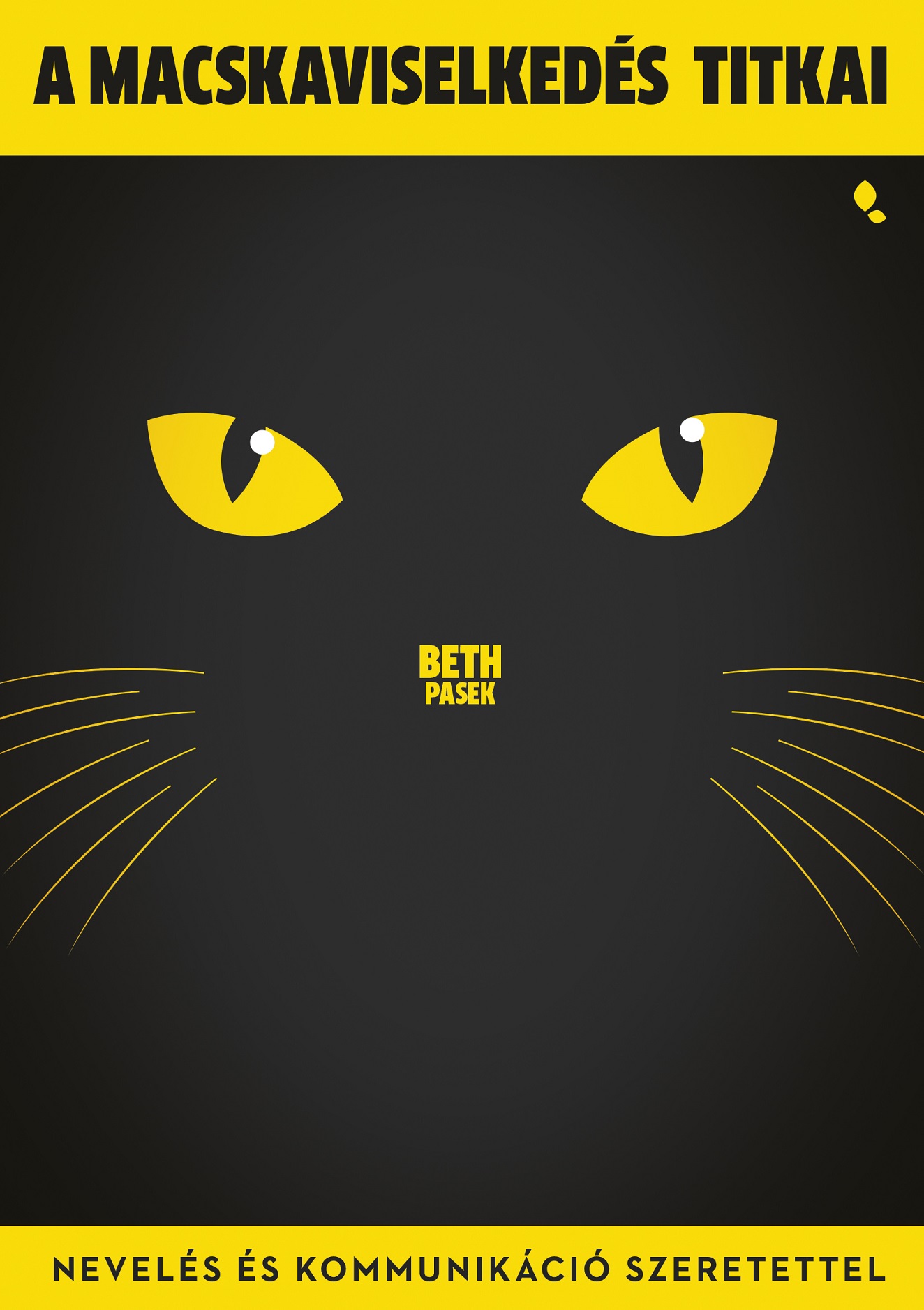 Beth Pasek - A macskaviselkedés titkai [eKönyv: epub, mobi]