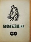 Dr. Flesch István - Gyógyszereink 1951. május [antikvár]