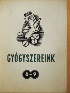 Dr. Flesch István - Gyógyszereink 1951. május [antikvár]
