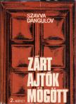Dangulov, Szavva - Zárt ajtók mögött 2. kötet [antikvár]