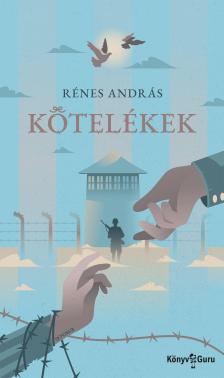 Rénes András - Kötelékek