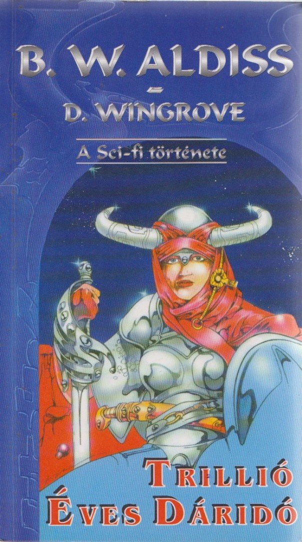 Brian W. Aldiss, Dawid Wingrowe - Trillió éves dáridó 1. [antikvár]